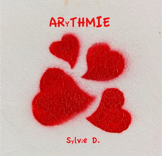 View ARYTHMIE by Sylvie D.