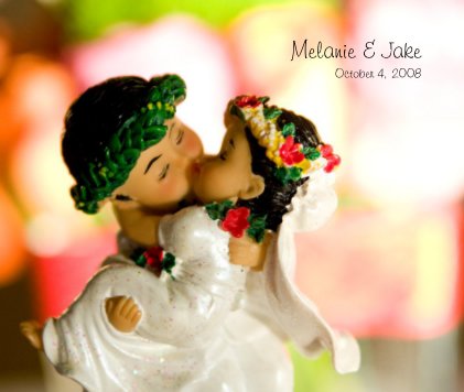 Melanie & Jake's Wedding book cover