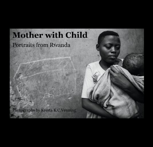 View Mother with Child by Kresta K.C. Venning