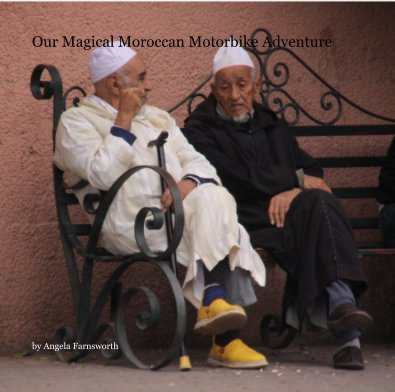 Our Magical Moroccan Motorbike Adventure book cover