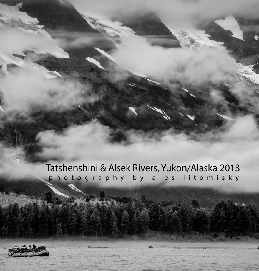 Ver Tatshenshini/Alsek Expedition 2013 por Ales Litomisky
