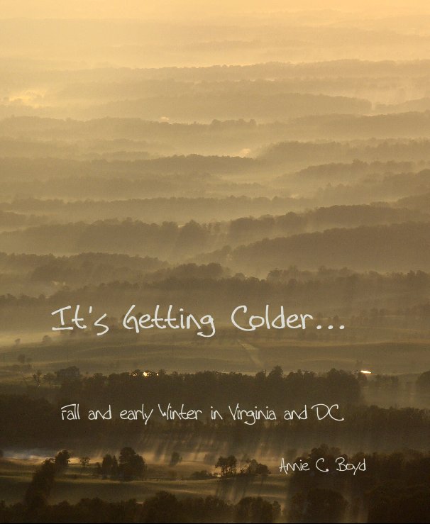 Ver It's Getting Colder... por Annie C. Boyd