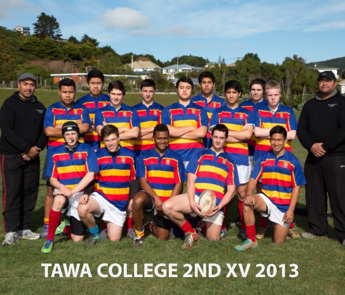 View TAWA COLLEGE RUGBY 2ND XV 2013 by Stewart Baird