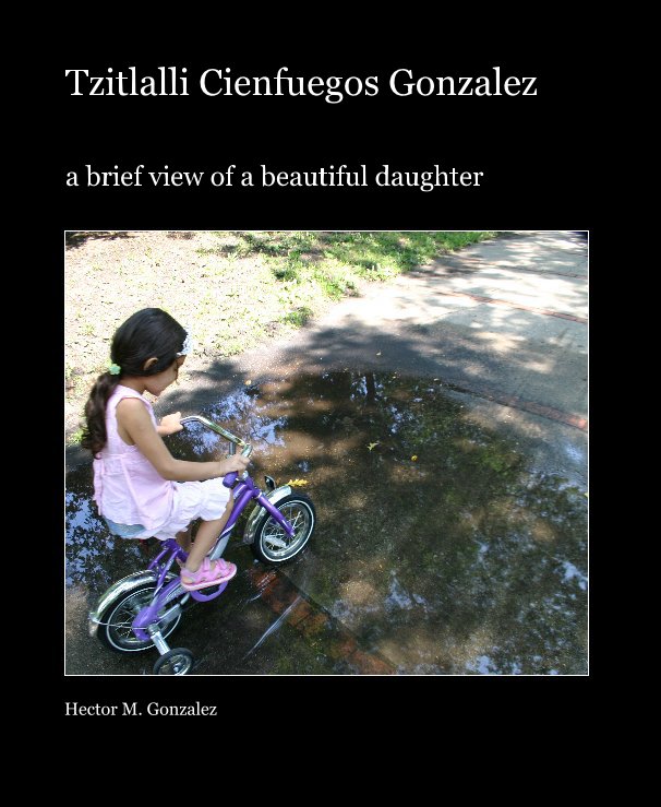 View Tzitlalli Cienfuegos Gonzalez by Hector M. Gonzalez