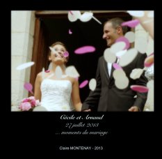 Cécile et Arnaud
27 juillet 2013
... moments du mariage book cover