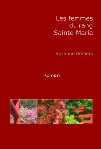 Les femmes du rang Sainte-Marie Suzanne Demers book cover