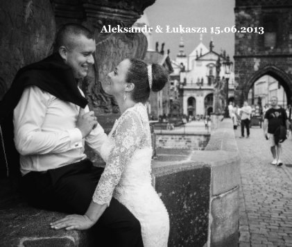 Aleksandr & Łukasza 15.06.2013 book cover