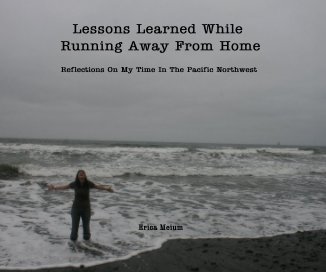 Lessons Learned While Running Away From Home book cover