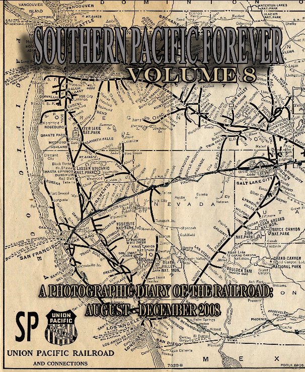 View Southern Pacific Forever Volume 8 by Edan Foster