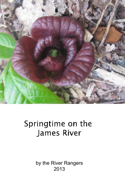Ver Springtime on the James River por the River Rangers 2013