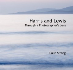 Harris and Lewis Through a Photographer's Lens book cover