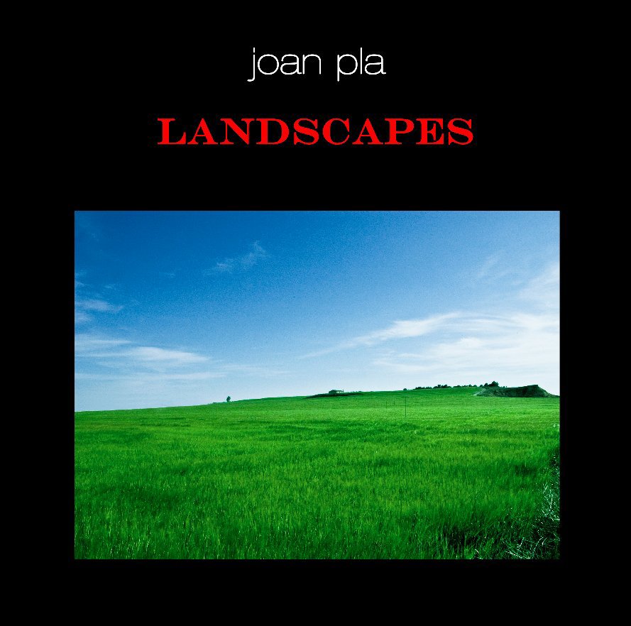 Visualizza LANDSCAPES di JOAN PLA