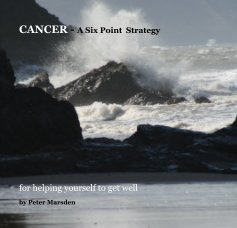 CANCER - A Six Point Strategy book cover