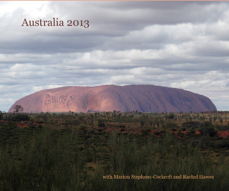 View Australia 2013 by jimcockroft