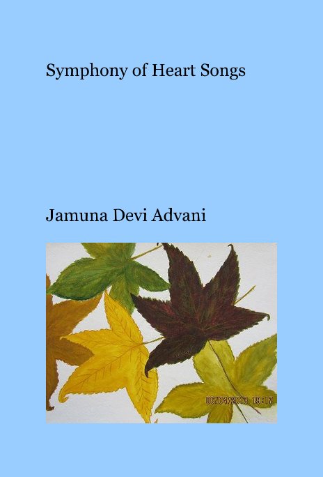 View Symphony of Heart Songs by Jamuna Devi Advani