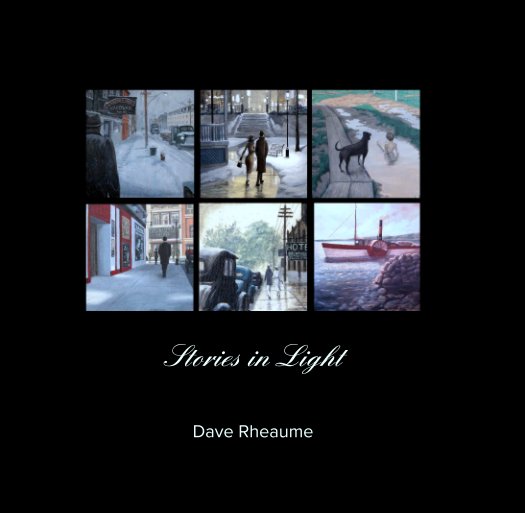 Ver Stories in Light por Dave Rheaume