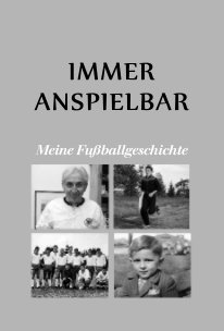 IMMER ANSPIELBAR book cover
