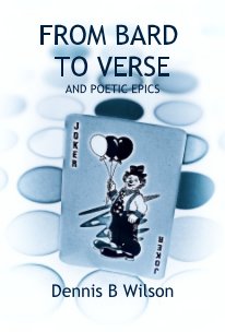 FROM BARD TO VERSE AND POETIC EPICS book cover