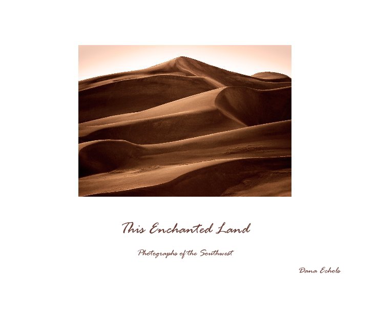Ver This Enchanted Land por Dana Echols