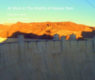 At Work In The Depths of Hoover Dam book cover