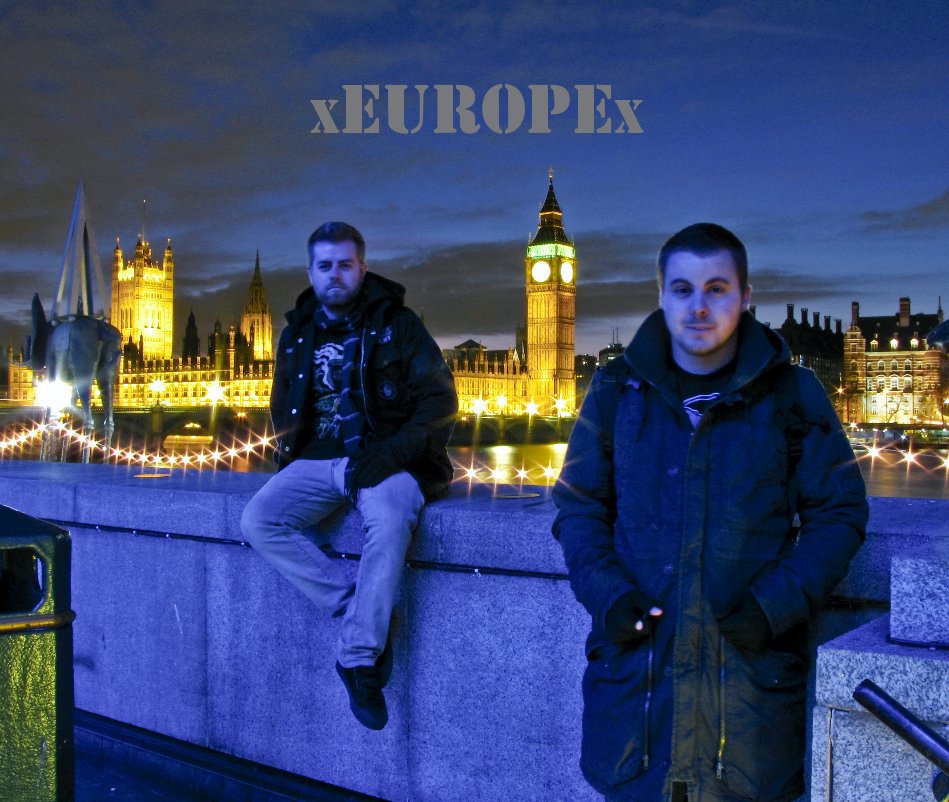 View xEUROPEx by Austin Hamil and Robert Ruether