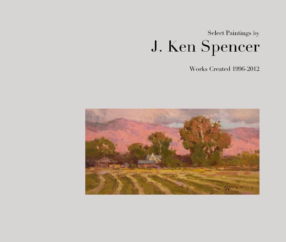 View Select Paintings by J. Ken Spencer
11x13 Edition by Works Created 1996-2012