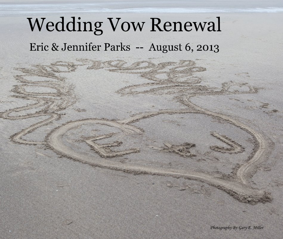 View Wedding Vow Renewal by Eric & Jennifer Parks -- August 6, 2013