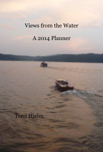 Views from the Water A 2014 Planner book cover