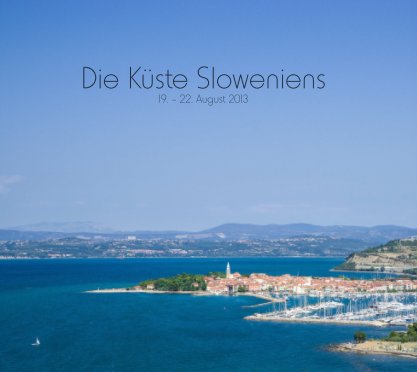 Die Küste Sloweniens book cover
