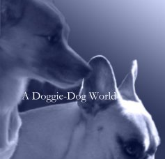 A Doggie-Dog World book cover