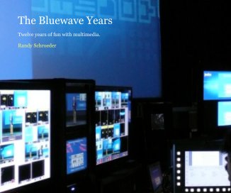 The Bluewave Years book cover
