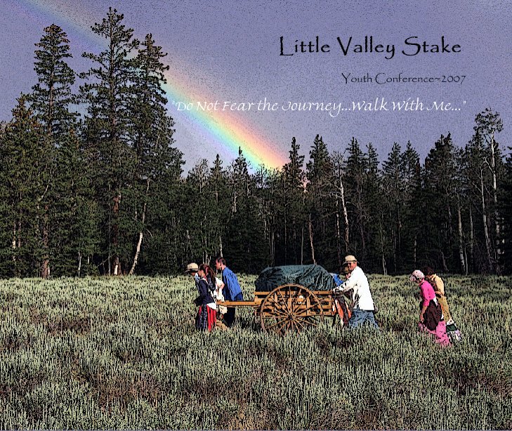 Ver Little Valley Stake por "Do Not Fear the Journey...Walk With Me..."