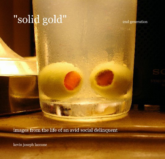 View "solid gold" 2nd generation by kevin joseph laccone