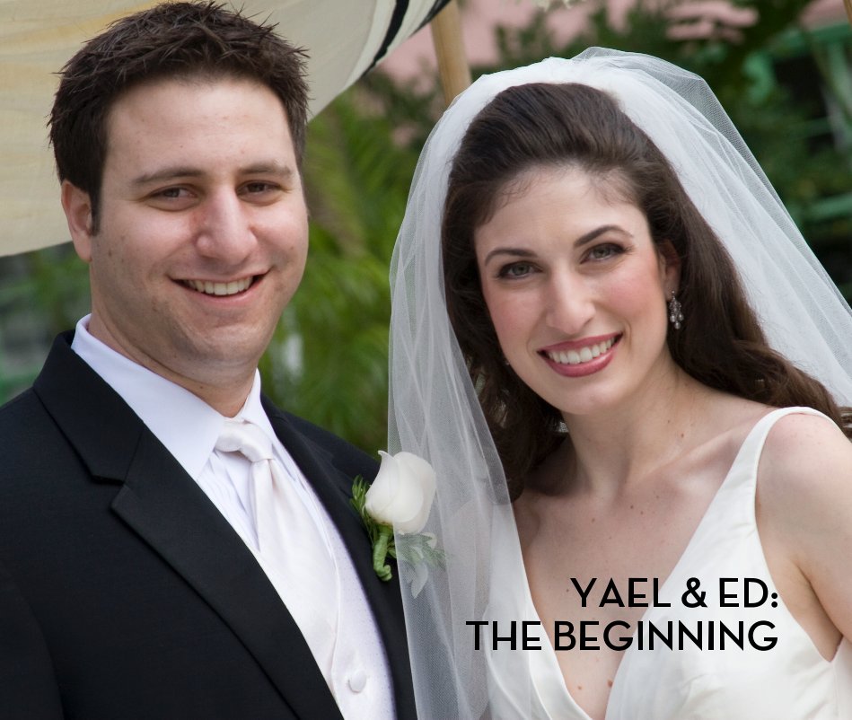 View YAEL & ED: THE BEGINNING by Jeremy Fratkin