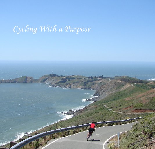 View Cycling With a Purpose by Nathan Haslick