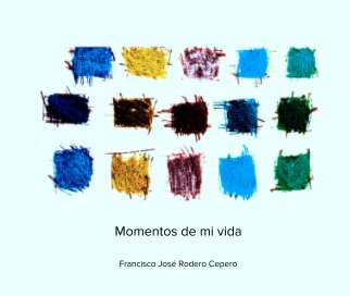 Momentos de mi vida book cover