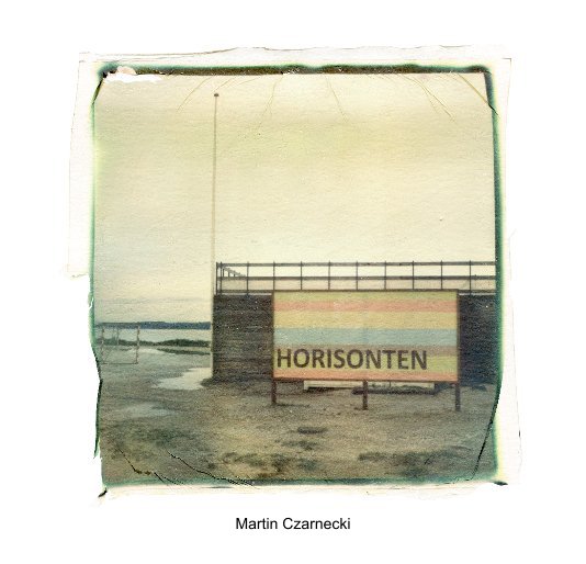 View HORISONTEN by Martin Czarnecki