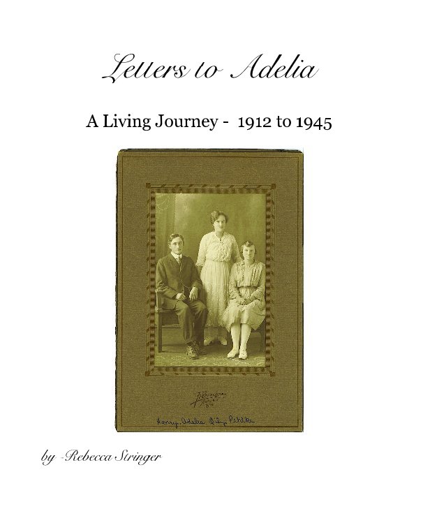 Ver Letters to Adelia por -Rebecca Stringer