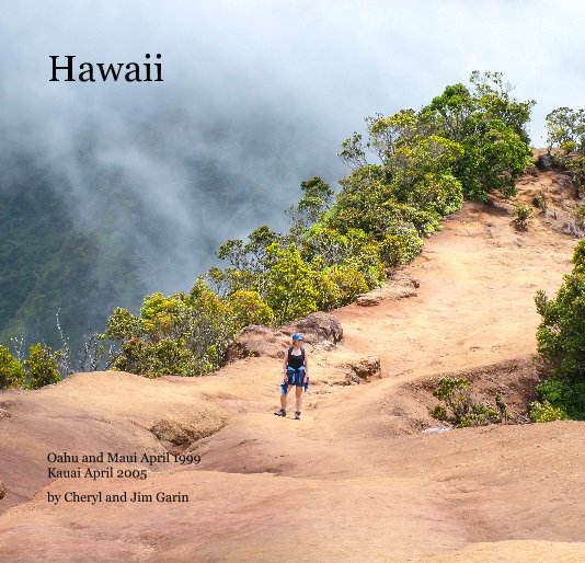 View Hawaii by Cheryl and Jim Garin