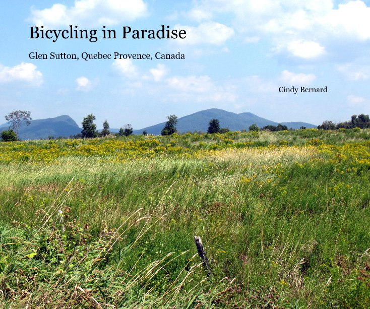 View Bicycling in Paradise by Cindy Bernard