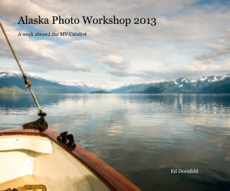 Alaska Photo Workshop 2013 book cover