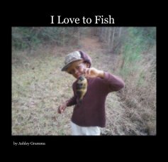 I Love to Fish book cover