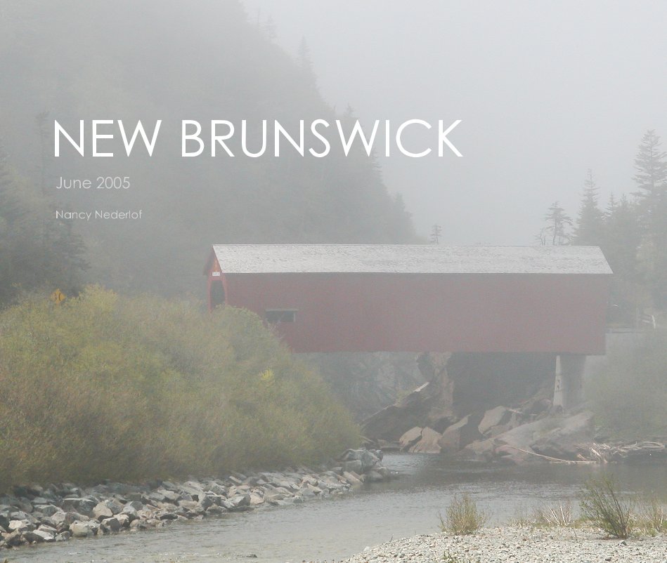 View NEW BRUNSWICK by Nancy Nederlof