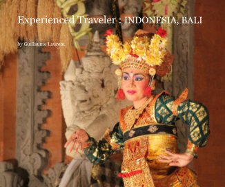 Experienced Traveler : INDONESIA, BALI book cover