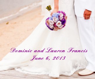 Dominic and Lauren Francis June 6, 2013 book cover