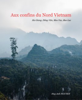 Aux confins du Nord Vietnam book cover