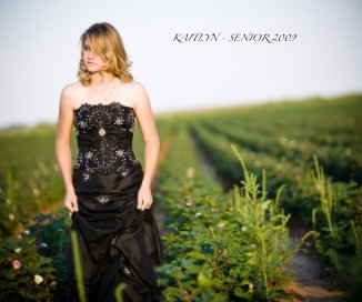 KAITLYN - SENIOR 2009 book cover