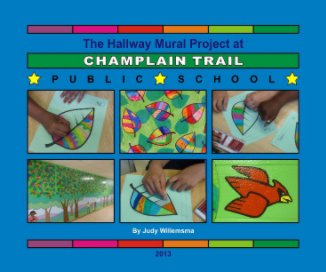 Champlain Trail PS Mural 2013 book cover