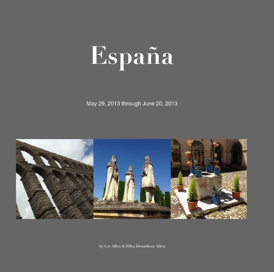 View España by Les Allen & Ellen Donaldson Allen