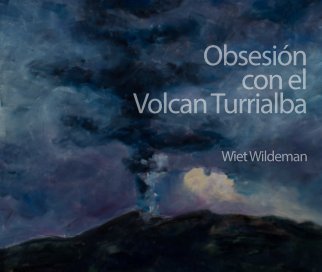 Obsesión con el Volcan Turrialba book cover